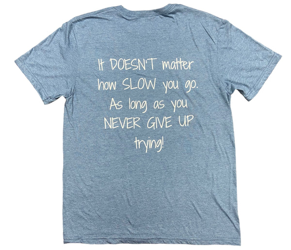 South Shore NEVER GIVE UP T-shirt